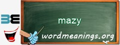 WordMeaning blackboard for mazy
